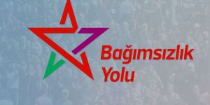 Yeni siyasi bir örgütlenme Bağımsızlık Yolu kuruldu
