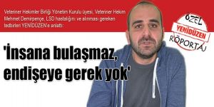 İnsana bulaşmaz, endişeye gerek yok