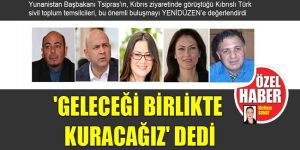 GELECEĞİ BİRLİKTE KURACAĞIZ DEDİ