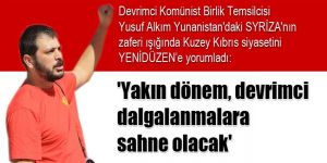 Yakın dönem, devrimci dalgalanmalara sahne olacak