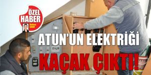 ATUN’UN ELEKTRİĞİ KAÇAK ÇIKTI!
