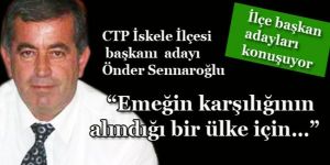 Sennaroğlu, “Emeğin karşılığının alındığı bir ülke için…”
