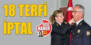 Polis Teşkilatı’nda terfi depremi
