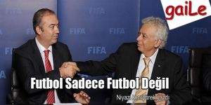 Futbol Sadece Futbol Değil