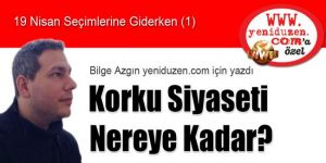 19 Nisan Seçimlerine Giderken (1)