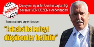 “İskele’de kaleyi düşürenler bellidir”