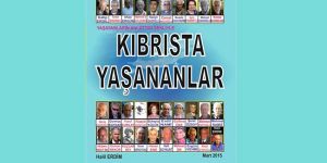 Halil Erdim’in “Kıbrıs’ta Yaşananlar” isimli kitabı yayımlandı.