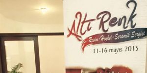 “Altı Renk” adlı sergi AKM’de