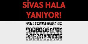 ‘Sivas Katliamı’nda ölenler etkinlik ile anılacak