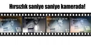 Hırsız güvenlik kamerasına yakalandı.