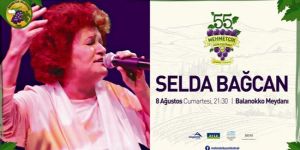 Üzüm Festivali’nde yarın Selda Bağcan var