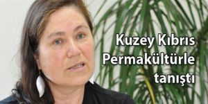 Kuzey Kıbrıs Permakültürle tanıştı