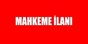 MAHKEME İLANI