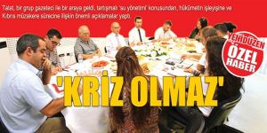 KRİZ OLMAZ