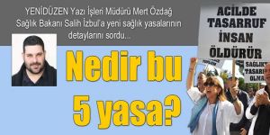 İşte ‘sağlığa çözüm getirecek 5 yasa