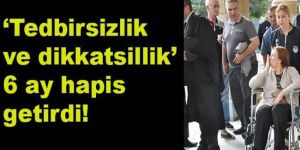 Baykaraya 6 ay hapis