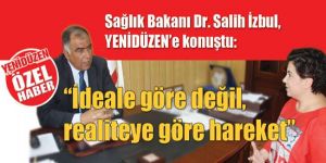 “İdeale göre değil, realiteye göre hareket”