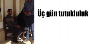 Özdeğirmenciye üç gün tutukluluk