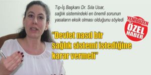 “Devlet nasıl bir sağlık sistemi istediğine karar vermeli”