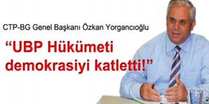 Yorgancıoğlu: UBP aklını başına almalı 