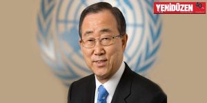 Ban’ın iyi niyet misyonu raporu