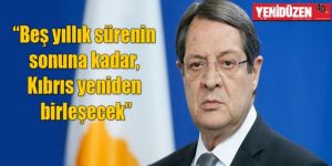  Anastasiadis, güvence verdi