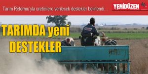 TARIMDA yeni DESTEKLER