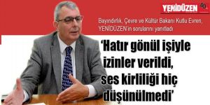 ‘Hatır gönül işiyle izinler verildi, ses kirliliği hiç düşünülmedi’