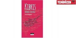 “Kıbrıs Tarihsel Sözlüğü” Lefkoşa’da tanıtılacak…