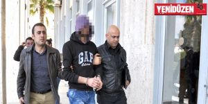  Cezaevine gönderildi...