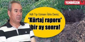 Gözler İstanbul’dan gelecek rapora çevrildi ancak…