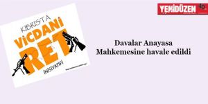 Vicdani retçilerin davasında gelişme!