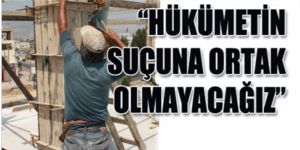 İŞÇİ SENDİKALARI TEPKİLİ