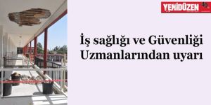 “Okul müdürleri risk değerlendirmesi yaptırmalı”