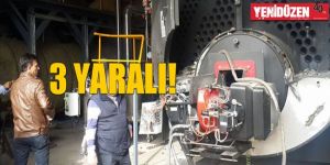 Teknecik’te buhar kazanı infilak etti!