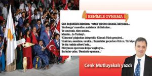 ‘Benimle oynama’