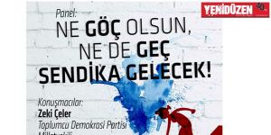 “İş (Değişiklik) Yasa Önerisi” anlatılacak