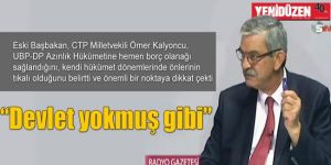 “Devlet yokmuş gibi”