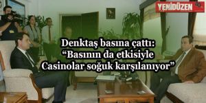 DENKTAŞ, CASİNO İŞLETMECİLERİ BİRLİĞİ’Nİ KABUL ETTİ