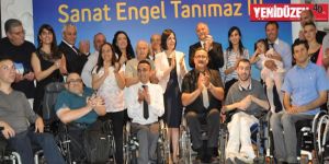 “Sanat Engel Tanımaz”