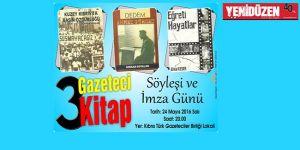 “3 Gazeteci 3 Kitap Etkinliği” 24 Mayıs’ta