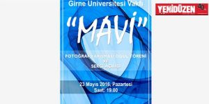“Mavi”nin açılışı 23 Mayıs’ta