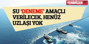 Lefkoşa ve Mağusaye yeni SU veriliyor