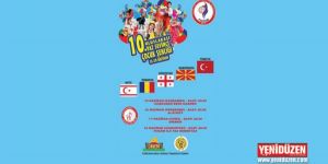 10. Uluslararası Yaz Sevinci Çocuk Şenliği başlıyor