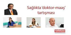 Sağlıkta ‘doktor-maaş’ tartışması