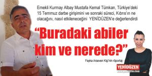 “Buradaki abiler kim ve nerede?”