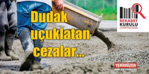 ‘YASAK YOĞUNLAŞMAYA’ YÜKLÜ CEZA!