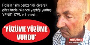 YÜZÜME YÜZÜME VURDU