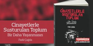“Cinayetlerle Susturulan Toplum” adlı kitap çıktı