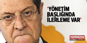 Anastasiadis: İlerleme var